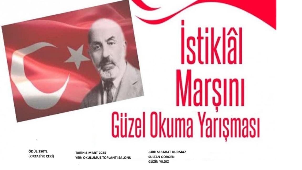 İSTİKLAL MARŞI GÜZEL OKUMA YARIŞMASI